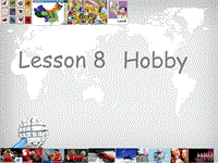 【人教精通版】英语六年级上：Unit 2《What’s your hobby》（Lesson 8）课件（6）