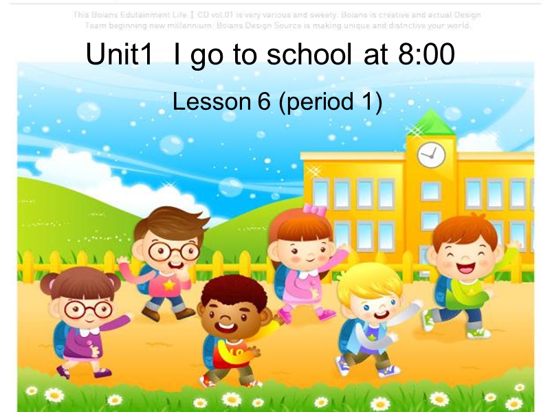 【人教精通版】英语六年级上：Unit 1《I go to school at 8：00.》（Lesson 6）课件（2）_第1页