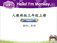 【人教精通版】三年级上英语：Unit 1《Hello！I’m Monkey》（Lesson 1）教学课件