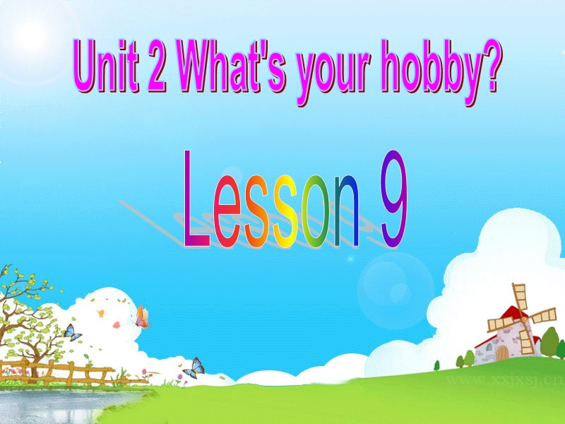 【人教精通版】六年级上：Unit 2《What’s your hobby》（Lesson 9）课件（1）_第1页