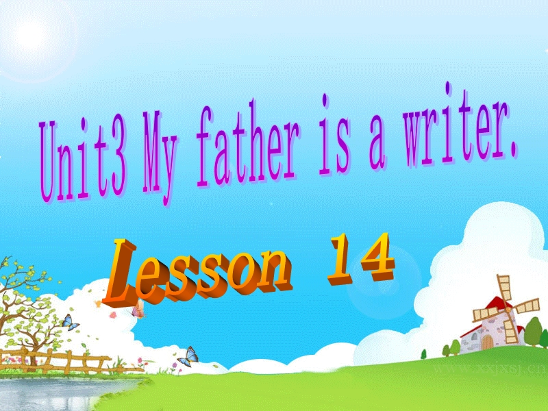 【人教精通版】英语五年级上：Unit 3《My father is a writer》（Lesson 14）课件（1）_第1页