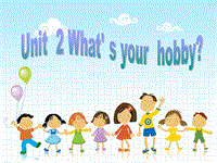 【人教精通版】六年级上：Unit 2《What’s your hobby》（Lesson 12）课件（2）