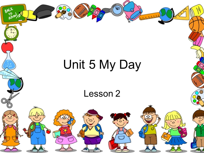 人教版（新起点）二年级下册英语：Unit 5 My Day Lesson 2 课件_第1页