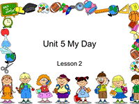 人教版（新起点）二年级下册英语：Unit 5 My Day Lesson 2 课件