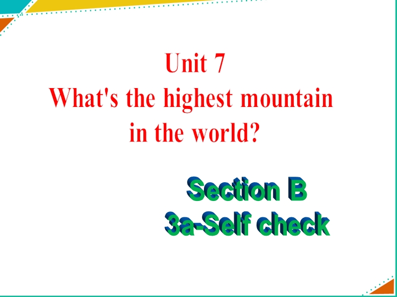 【鲁教版】八年级上Unit 5《What’s the highest...》（SectionB 3a）课件_第1页