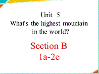 【鲁教版】八年级上Unit 5《What’s the highest...》（SectionB 1a-2e）课件