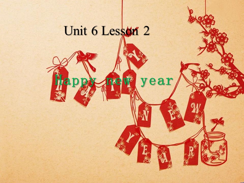 【重大版】英语三年级上册：Unit 6《Happy new year》课件（2）_第1页