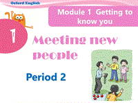 牛津上海版（深圳用）四年级上Unit 1《Meeting new people》（Period 2）课件