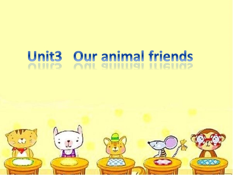 牛津译林版英语五年级上Unit 3《Our animal friends》课件1_第3页