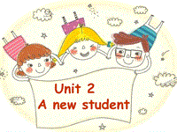 牛津译林版英语五年级上Unit 2《A new student》课件2