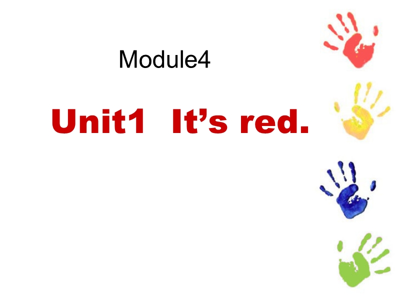 外研版(一起)一年级上Module 4《Unit 1 It’s red》课件1_第1页