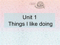 牛津上海版（深圳用）二年级下：Unit 4《Things I like doing》课件2