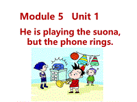 外研版（三起）英语六年级下Module5-Unit1课件