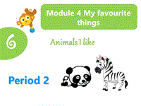 牛津上海版（深圳用）二年级下：Unit 6《Animals I like》（Period-2）课件