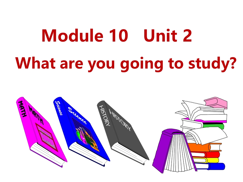 外研版（三起）英语六年级下Module10-Unit2课件_第1页