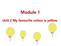 外研版（三起）英语三年级下Module1 Unit2 My favourite colour is yellow.课件