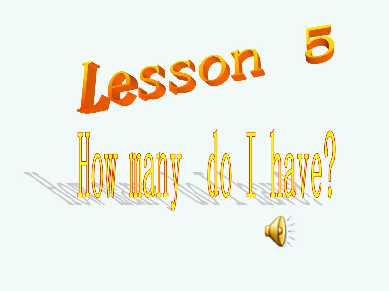 【冀教版】英语四年级下《Lesson 5 How many Do I have》课件_第1页