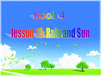 【冀教版】英语四年级下《Lesson 10 Rain and Sun》课件（3）