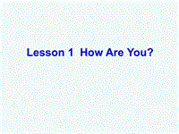 【冀教版】英语四年级下《Lesson 1 How are you》课件（1）