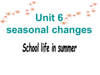 牛津上海本地版（五四制）六年级英语下册Unit 6 Seasonal changes 课件