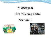 牛津上海版（深圳用）六年级上英语Unit 7《Seeing a film》（第二课时）课件