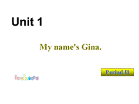 人教版新目标七年级英语上册Unit1《My name’s Gina》period 2课件