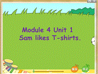 外研版一起英语二年级上Module 4《Unit 1 Sam like T-shirts》课件5