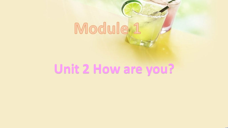 外研版（三起）英语三年级上Module1 Unit2（第1课时）课件_第1页