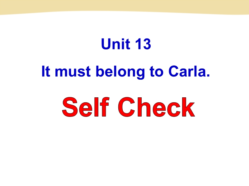 新目标人教版九年级英语Unit13 Section Self Check课件_第2页