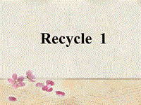 人教版PEP英语三年级上Recycle 1同步课件