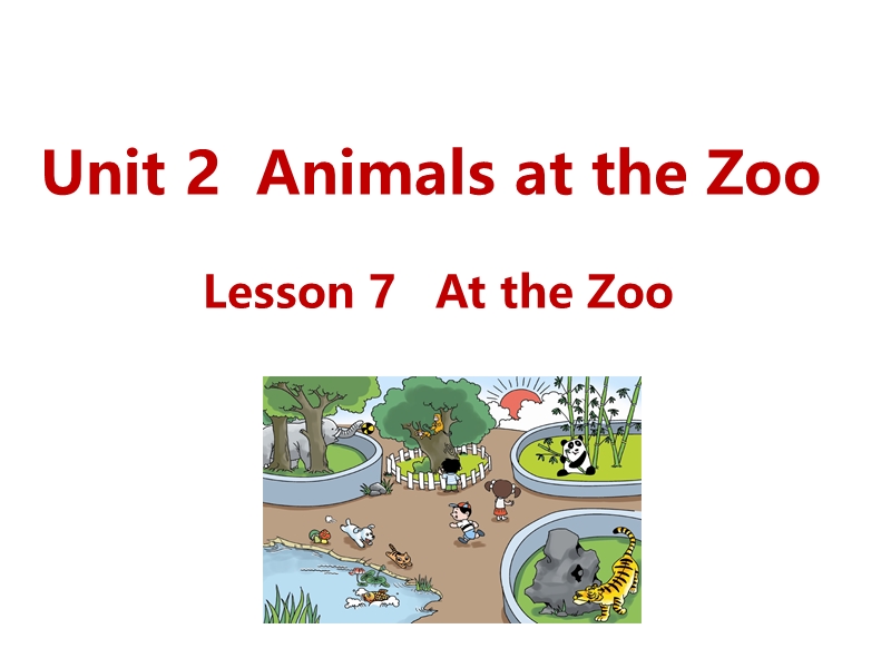 （三起）冀教版三年级英语下册Unit2 Lesson7 At the Zoo课件_第1页