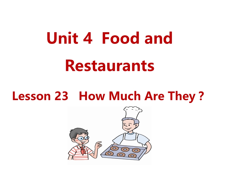（三起）冀教版三年级英语下册Unit4 Lesson23 How Much Are They课件_第1页