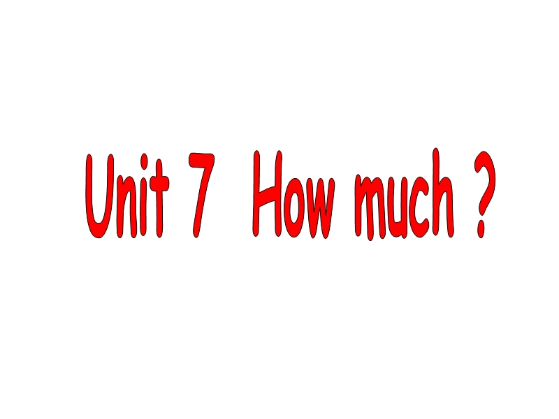 牛津译林版四年级上册 Unit7 How much？（1）课件_第1页