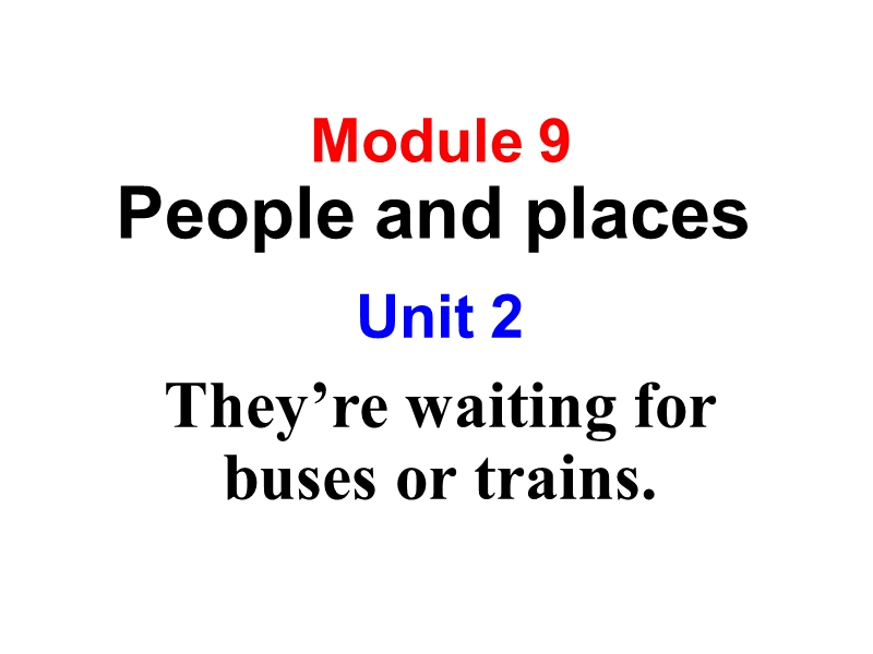 外研版英语八年级上Module9-Unit2课件_第1页