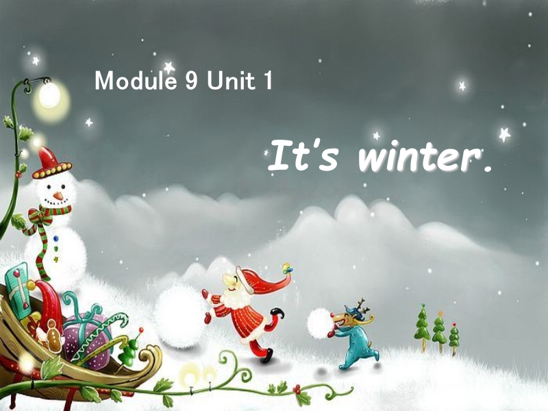 外研版（一起）英语二年级上Module 9《Unit 1 It’s winter》课件1_第1页