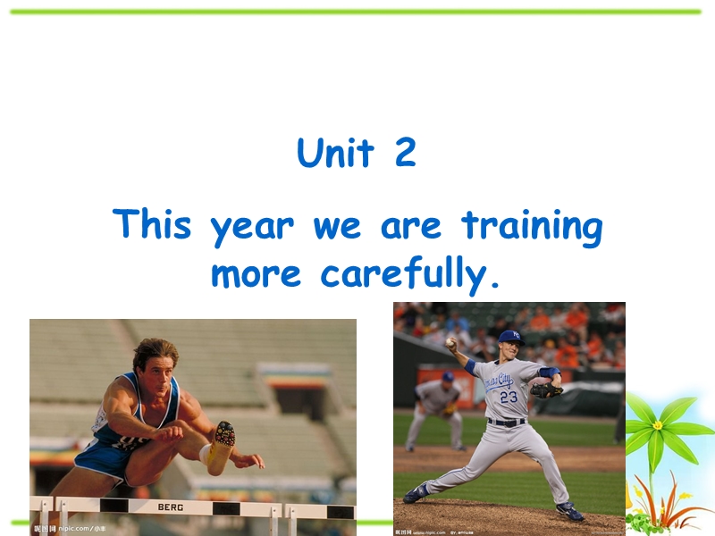外研版英语八年级上Module3 Unit2-This year we are training more carefully课件_第2页