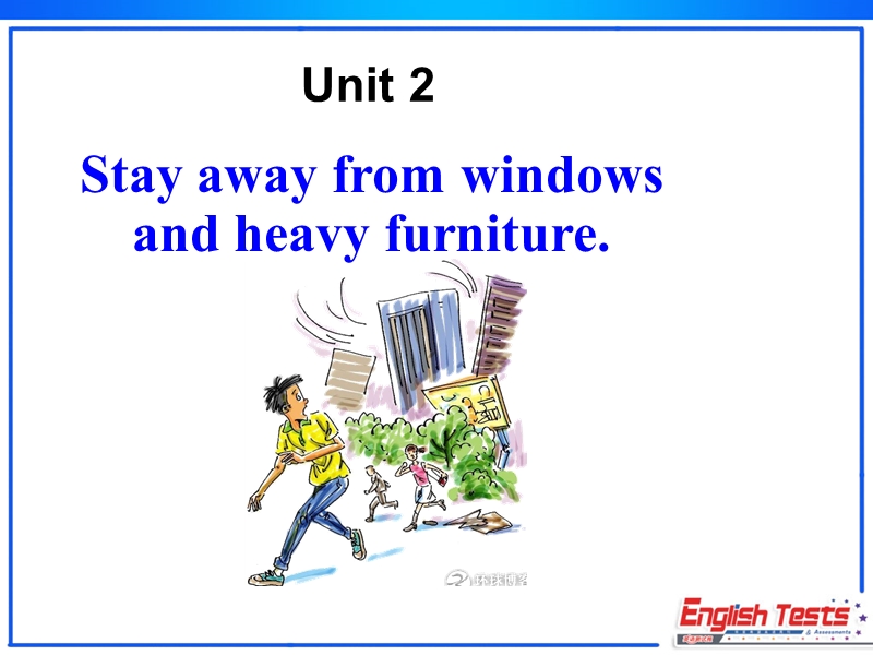 外研版英语八年级上Module12-Unit2 Stay away from windows and heavy furniture.课件_第2页