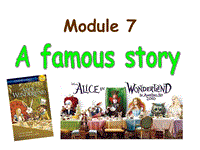外研版英语八年级上Module7 Unit1-Alice was sitting with her sister by the river课件