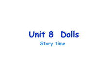 牛津译林版四年级上册 Unit8 Dolls（2）课件