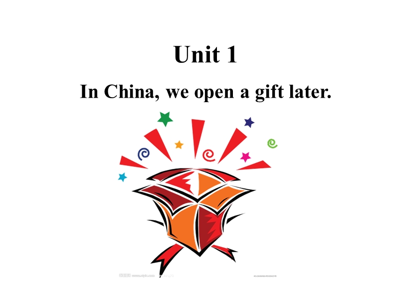 外研版英语八年级上Module11-Unit1 In China, we open a gift later.课件_第2页