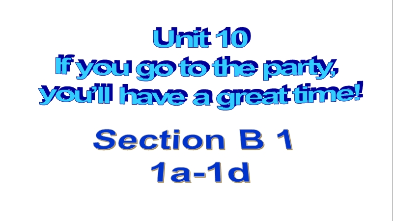 人教版新目标英语八年级上Unit10 SectionB(1a-1d)课件+听力mp3_第1页