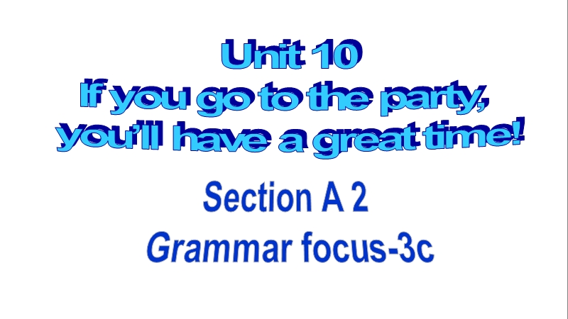 人教版新目标英语八年级上Unit10 Section A (grammar focus-3c)课件_第1页