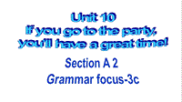 人教版新目标英语八年级上Unit10 Section A (grammar focus-3c)课件