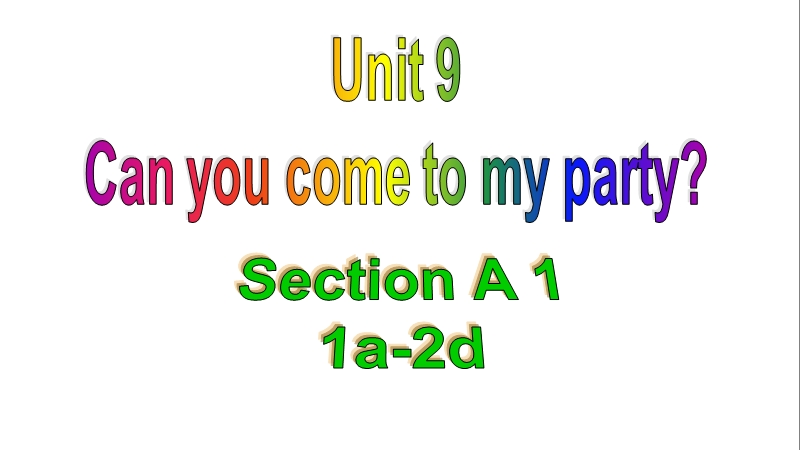 人教版新目标英语八年级上Unit9 Section A (1a-2d)课件+听力mp3_第1页