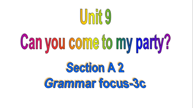 人教版新目标英语八年级上Unit9 Section A (grammar focus-3c)课件_第1页