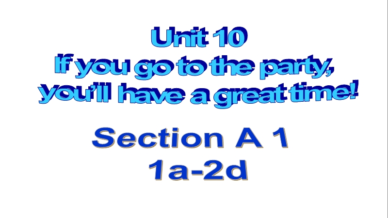 人教版新目标英语八年级上Unit10 Section A (1a-2d)课件+听力mp3_第1页