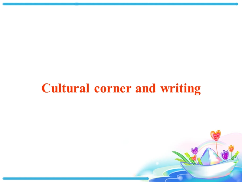 外研版高中英语必修二《Module1 Cultural corner》课件_第2页