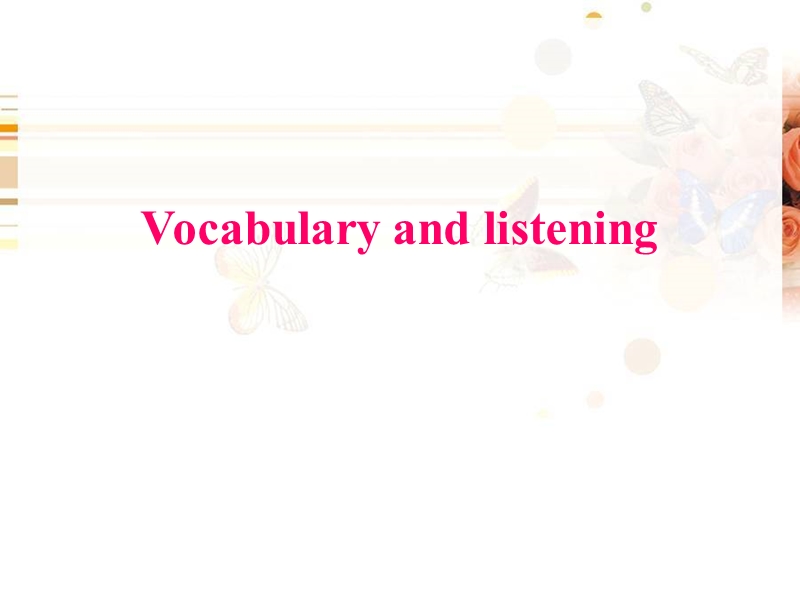 外研版高中英语必修二《Module6 Vocabulary and listening》课件_第2页