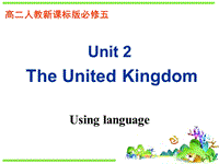 人教新课标高中英语必修5《Unit2 Using language》课件