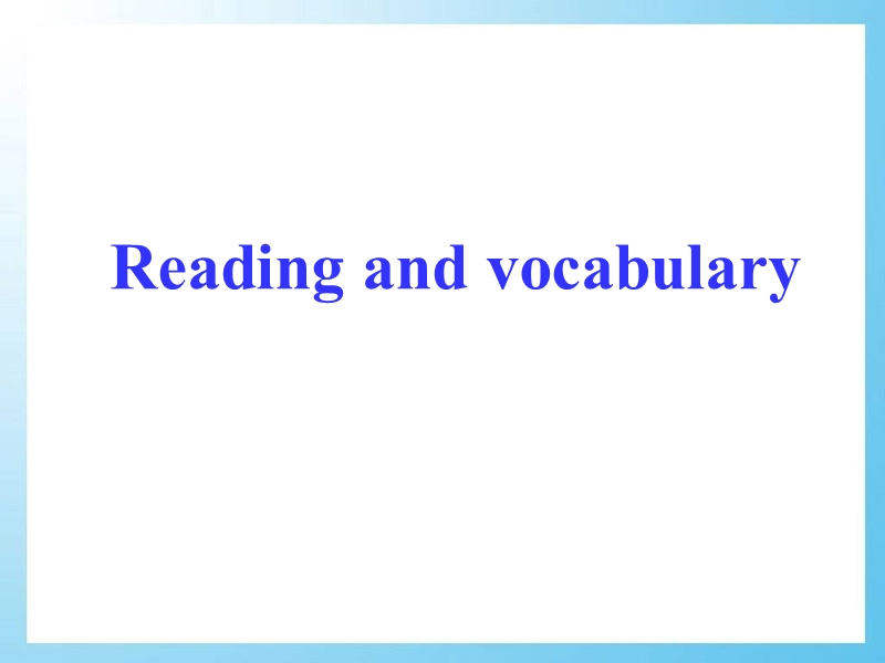外研版高中英语必修二《Module2 Reading and vocabulary》课件_第2页